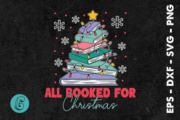 Christmas All Booked for SVG: Graphics & Print Templates