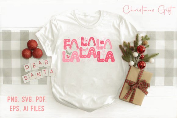 Fa La La Pink Christmas T-shirt SVG