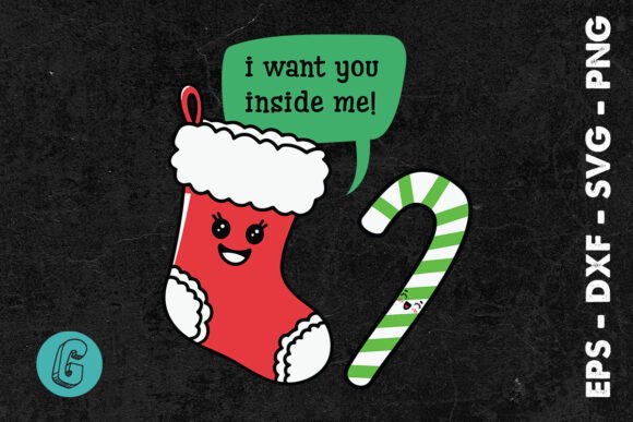 I Want You Inside Me Funny Christmas SVG